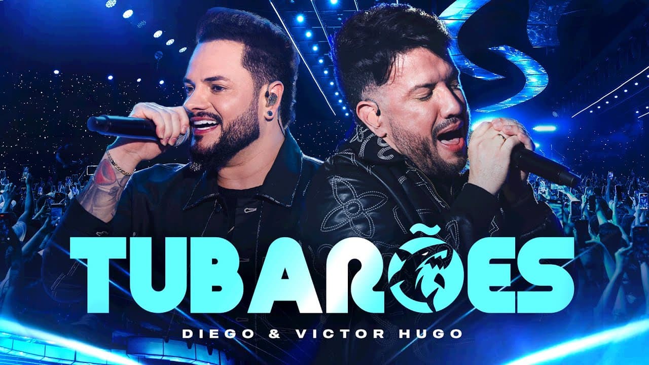 Tubarões (Ao Vivo) - Diego & Victor Hugo