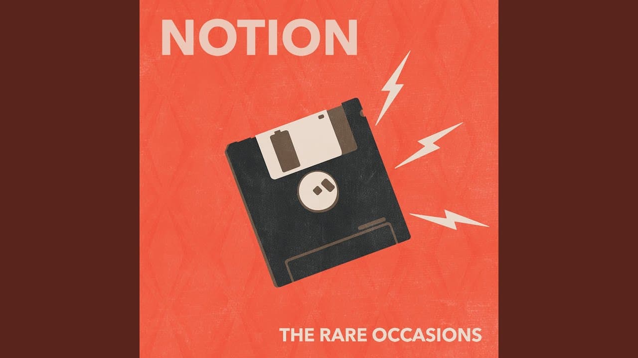 Notion - The Rare Occasions