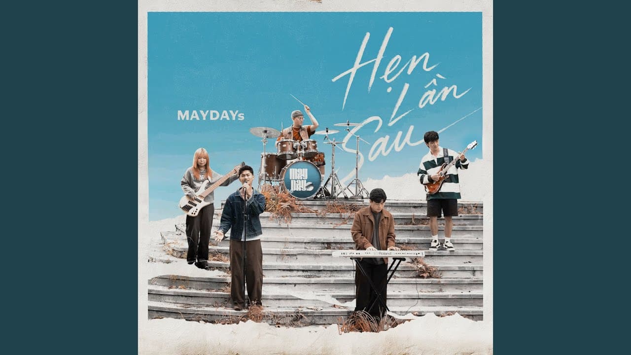 Hẹn Lần Sau - MAYDAYs