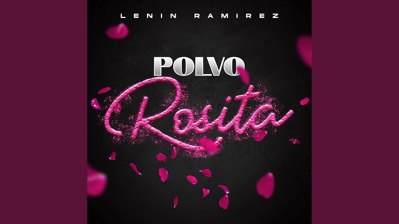 Polvo Rosita - Lenin Ramirez