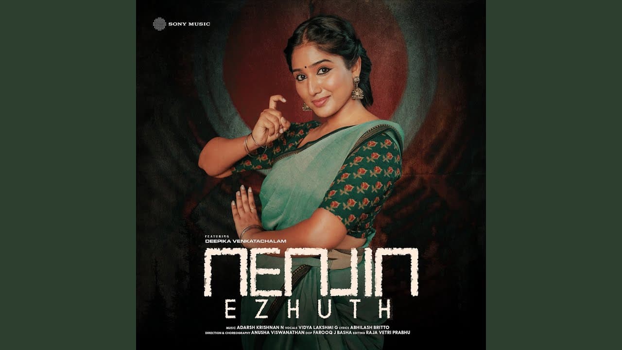 Nenjin Ezhuth - Adarsh Krishnan N & Vidya Lakshmi G