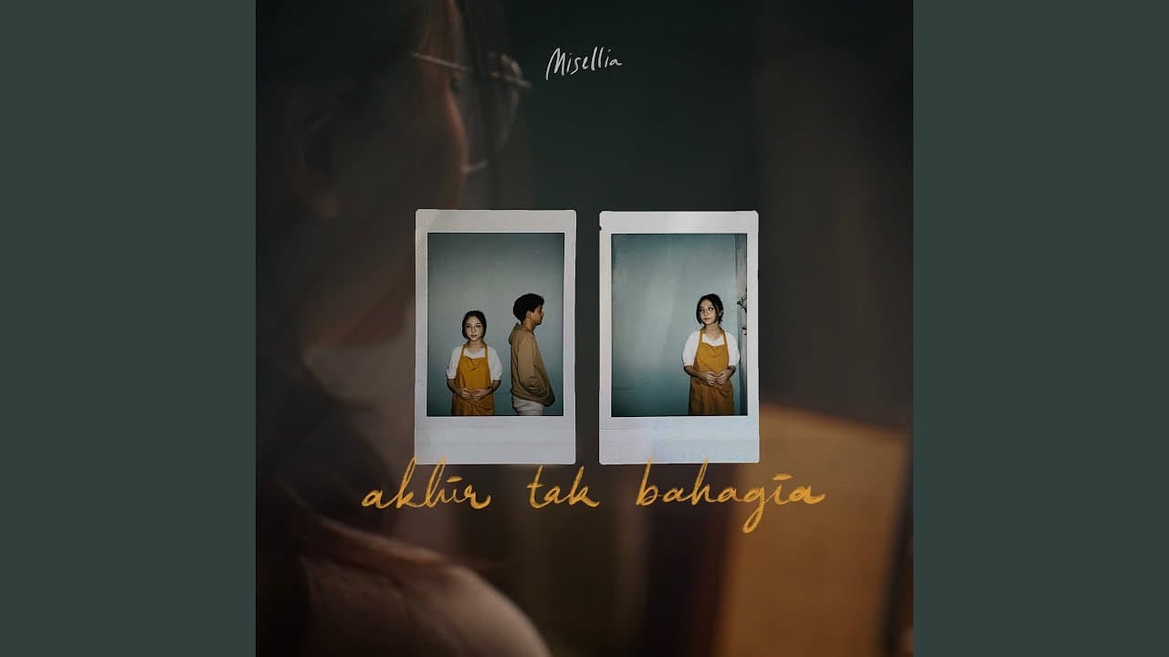 Akhir Tak Bahagia - Misellia