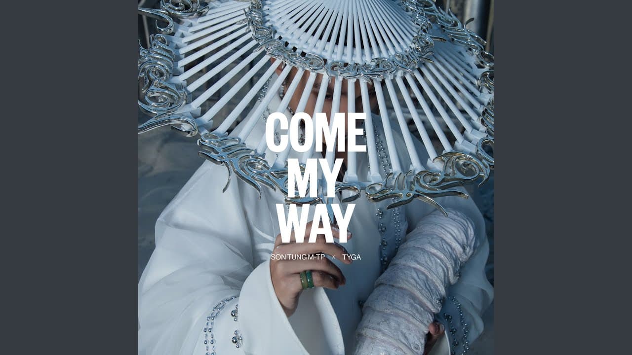 Come My Way - Sơn Tùng M-TP & Tyga