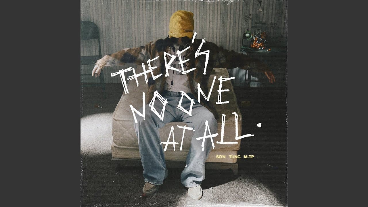 THERE'S NO ONE AT ALL - Sơn Tùng M-TP