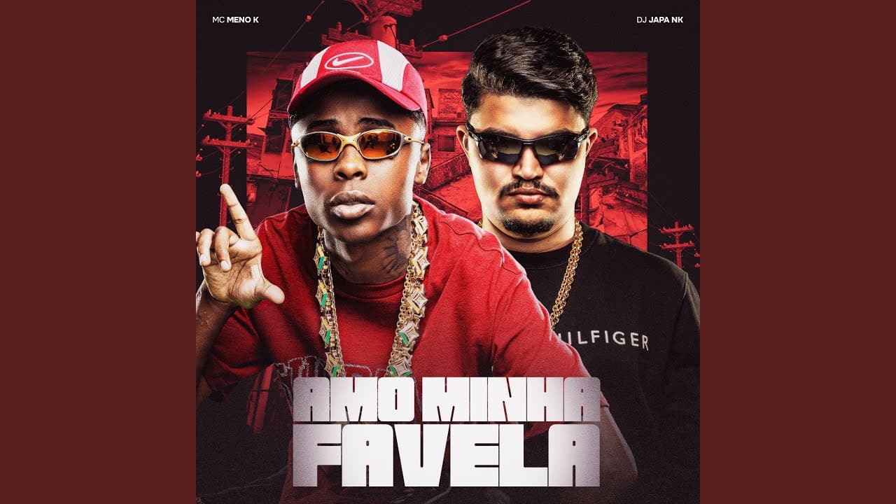 Amo Minha Favela - DJ Japa NK & Mc Meno K