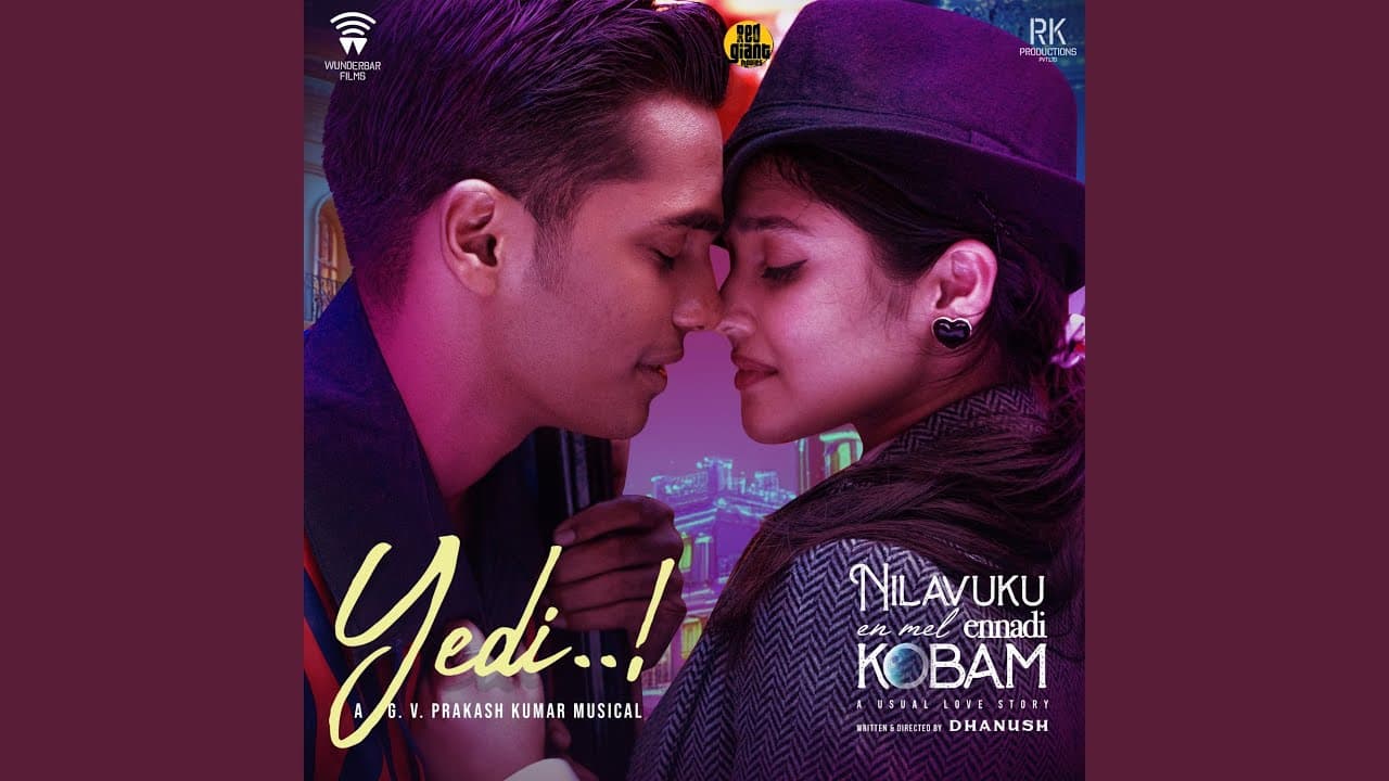 Yedi (From "Nilavuku En Mel Ennadi Kobam") - G. V. Prakash Kumar, Vivek, Dhanush, & Jonita Gandhi