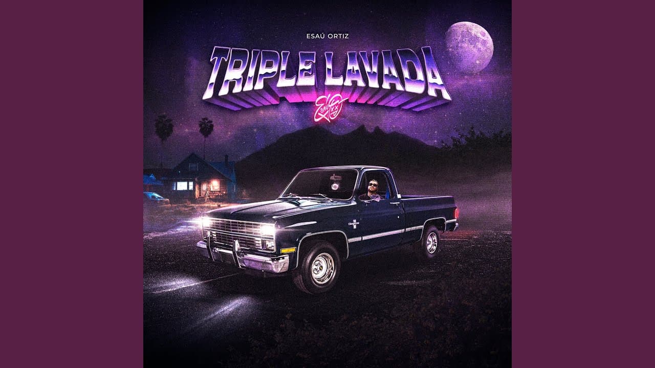 Triple Lavada - Esau Ortiz