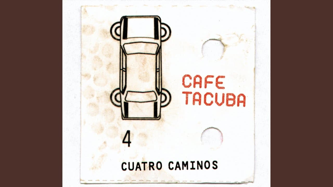 Eres - Café Tacvba