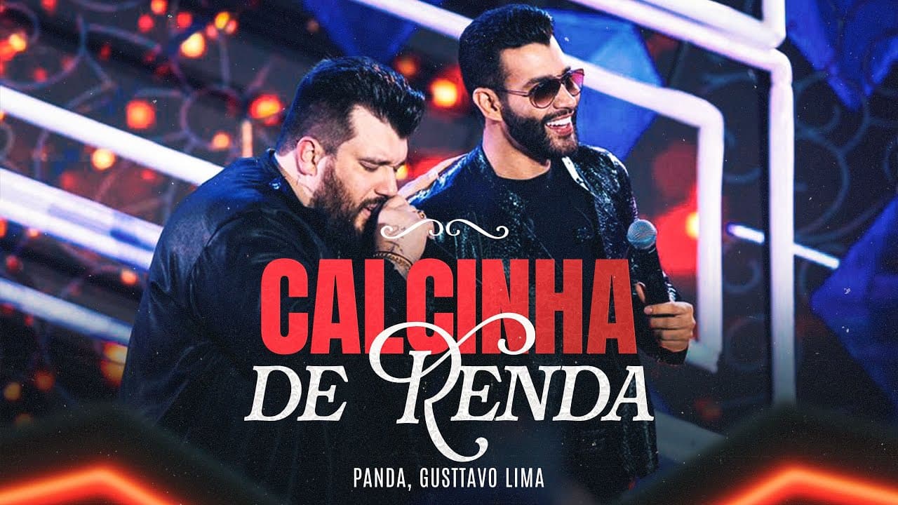 Calcinha de Renda (Ao Vivo) - Panda & Gusttavo Lima