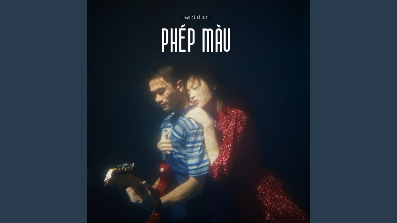 Phép Màu (Đàn Cá Gỗ Original Soundtrack) - MAYDAYs