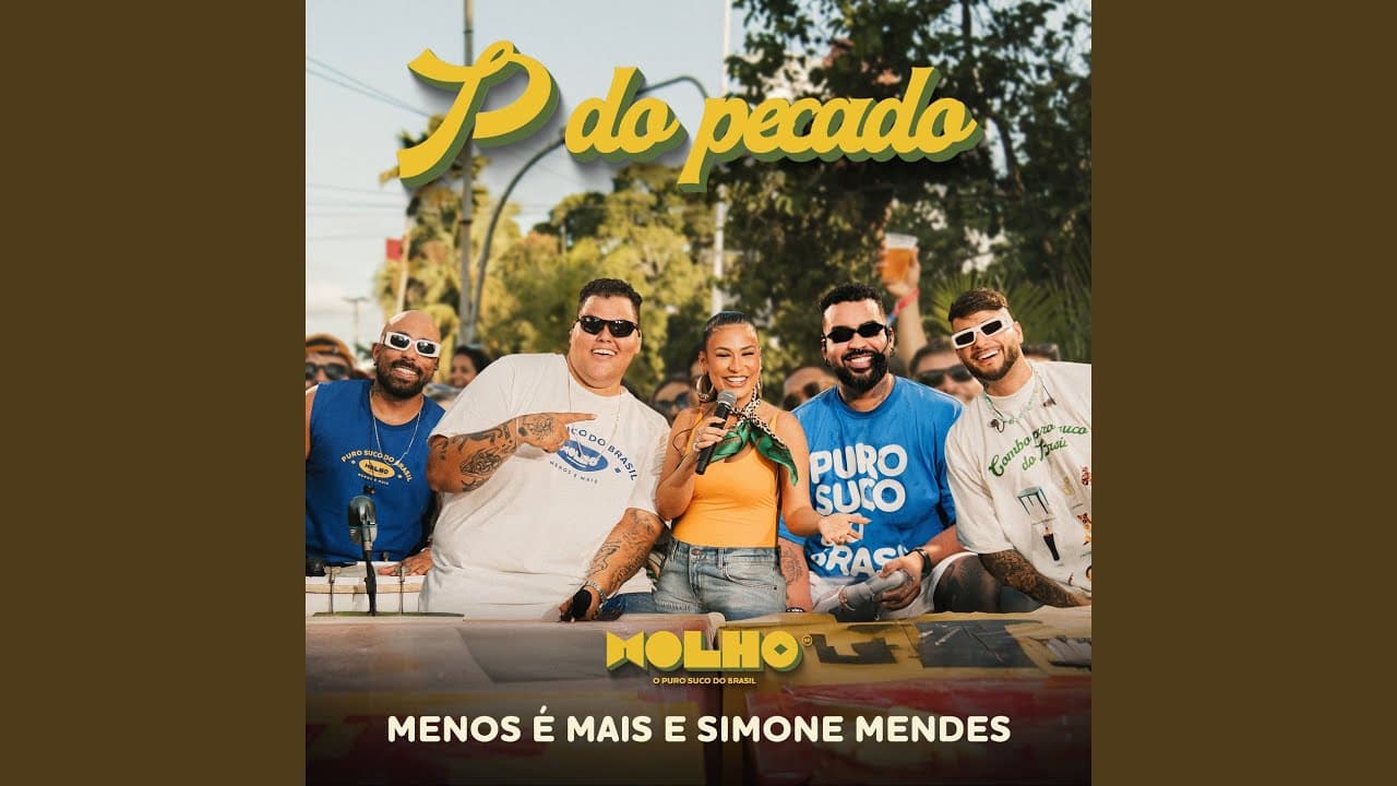 P do Pecado (Ao Vivo) - Grupo Menos É Mais & Simone Mendes
