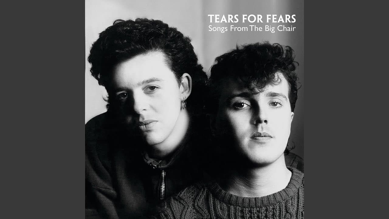 Everybody Wants To Rule The World - Tears For Fears