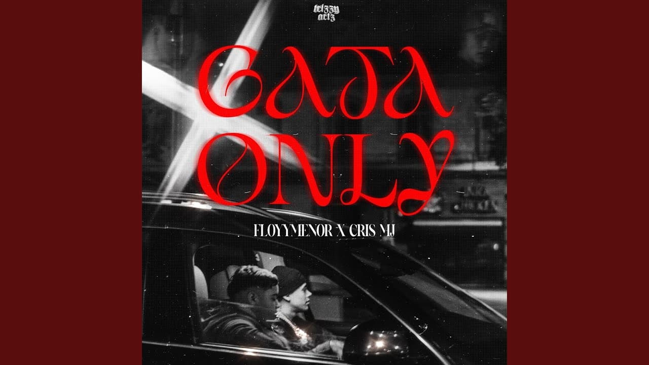 Gata Only - FloyyMenor & Cris Mj