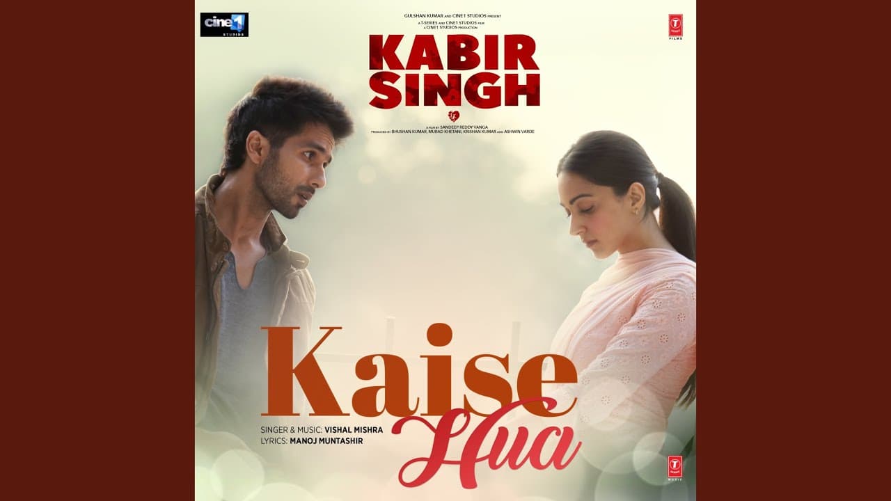 Kaise Hua (From "Kabir Singh") - Vishal Mishra