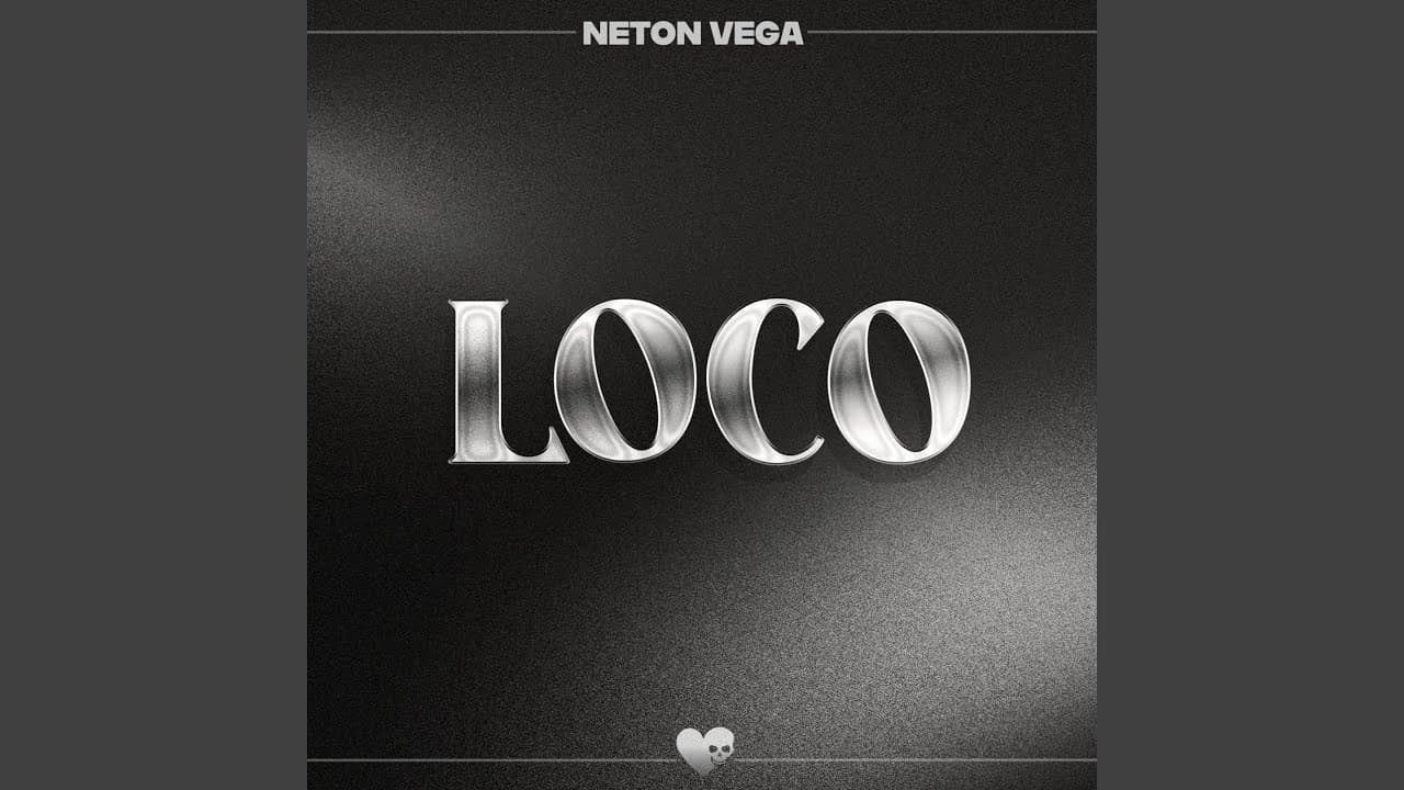 Loco - Neton Vega