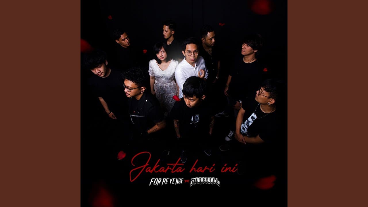 Jakarta Hari Ini - For Revenge & Stereo Wall