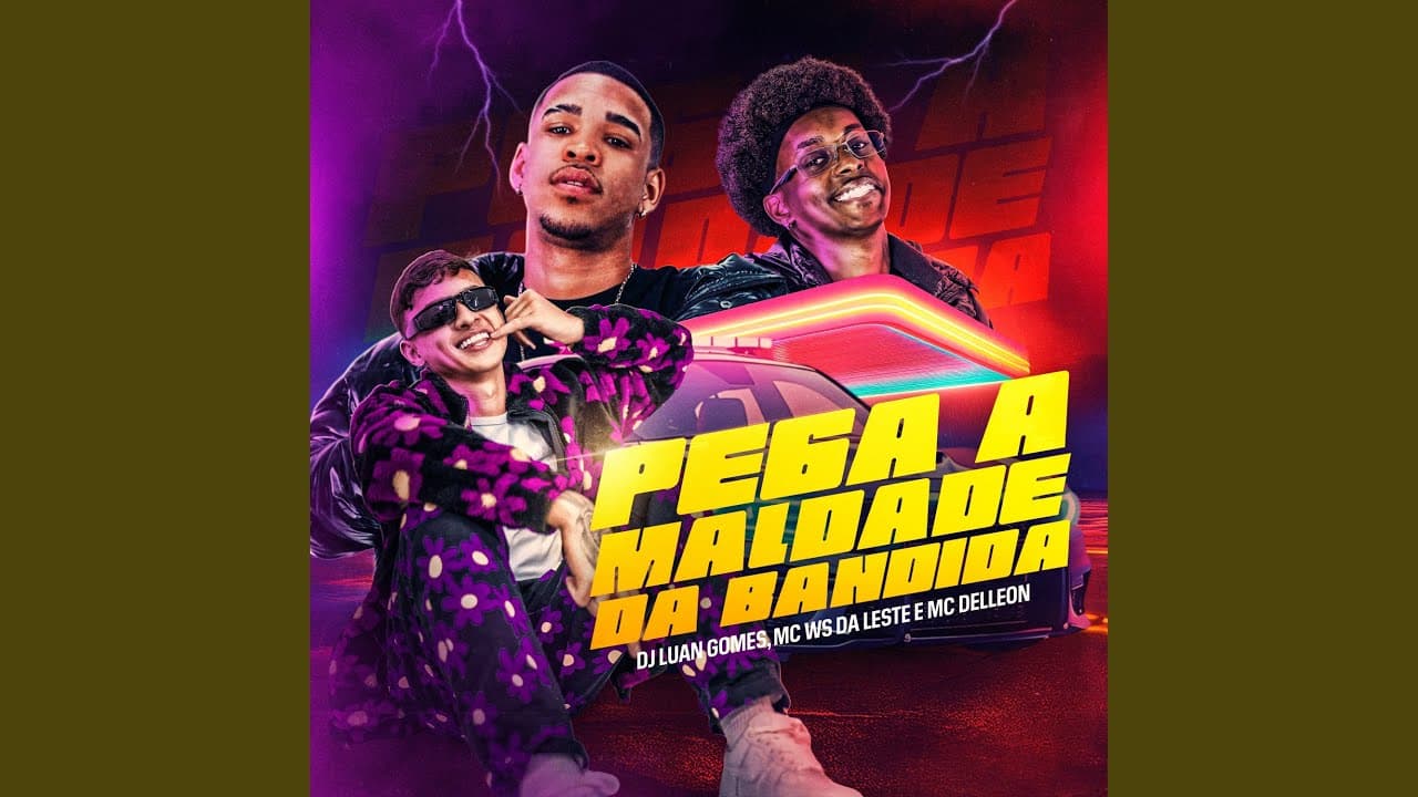PEGA A MALDADE DA BANDIDA - Dj Luan Gomes, Mc Ws da leste, Delleon, & Tropa da W&S