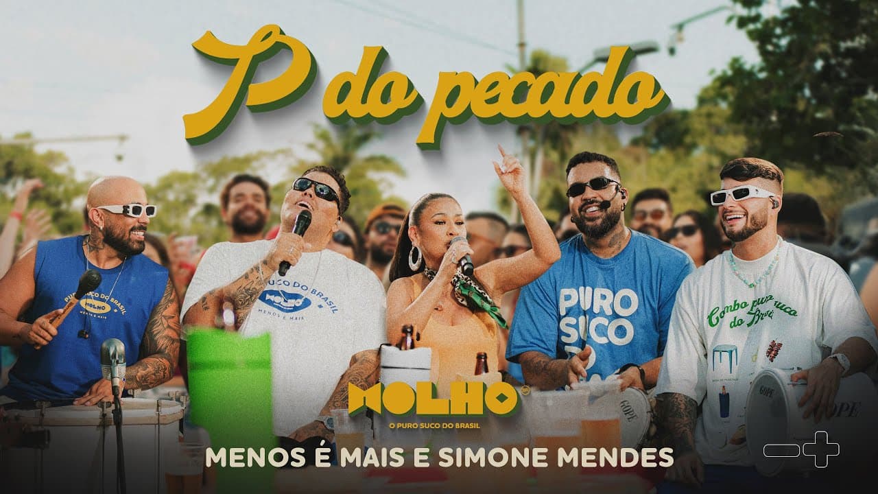 P do Pecado (Ao Vivo) - Grupo Menos É Mais & Simone Mendes