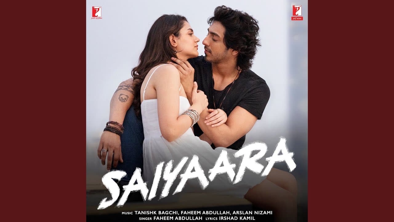 Saiyaara (Movie: Saiyaara) - Faheem Abdullah, Arslan Nizami, & Irshad Kamil