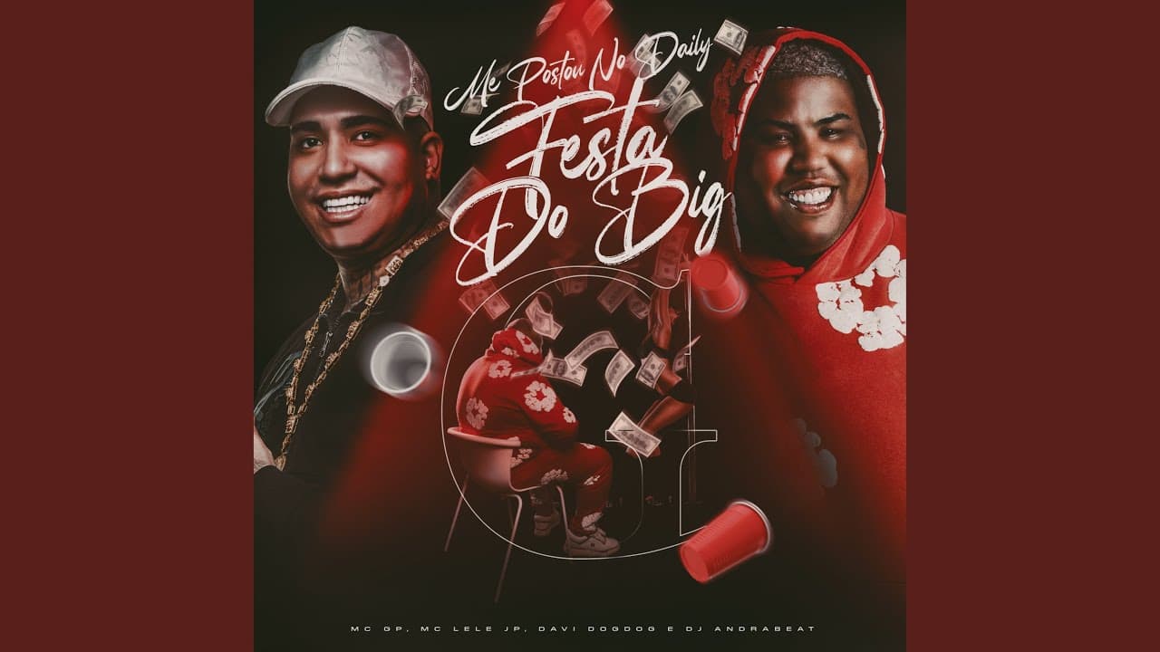 ME POSTOU NO DAILY - FESTA DO BIG G - MC GP, Mc Lele JP, DJ DAVI DOGDOG, & DJ Andrabeat