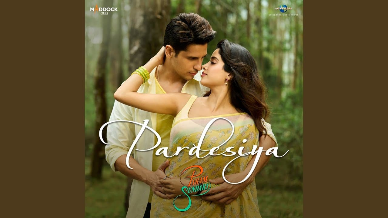 Pardesiya (From "Param Sundari") - Sachin-Jigar, Sonu Nigam, Krishnakali Saha, & Amitabh Bhattacharya