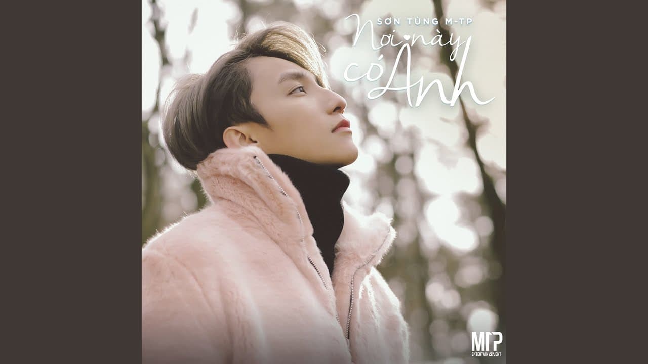 Nơi Này Có Anh - Sơn Tùng M-TP