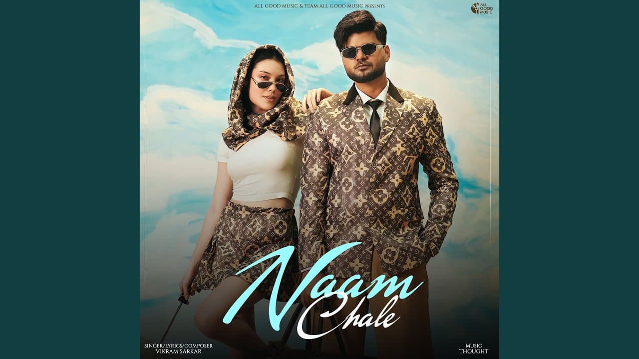Naam Chale - Vikram Sarkar