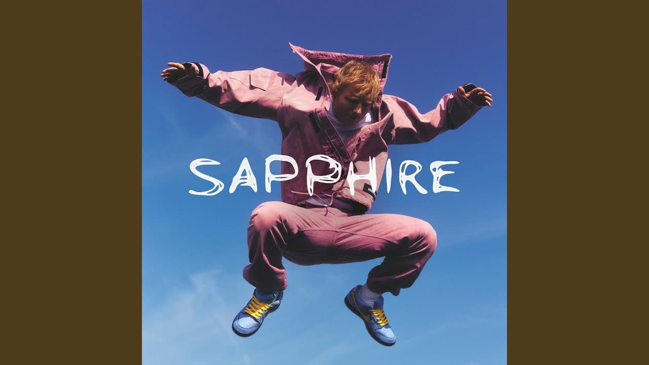 Sapphire - Ed Sheeran