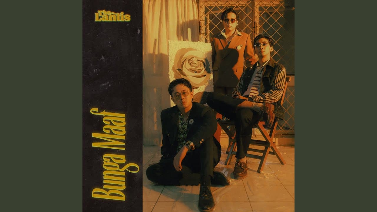 Bunga Maaf - The Lantis